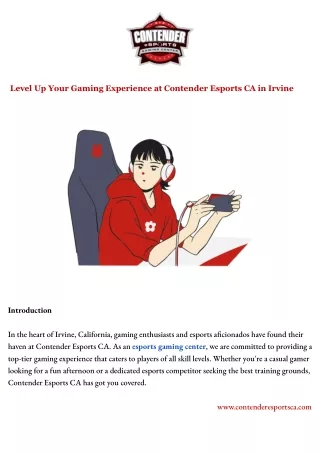 Level Up Your Gaming Experience at Contender Esports CA in Irvine