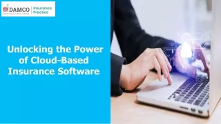 Unlocking the Power of Cloud-Based Insurance Software