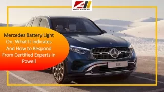 Mercedes Battery Light On What It Indicates And How To Respond From Certified Experts in Powell