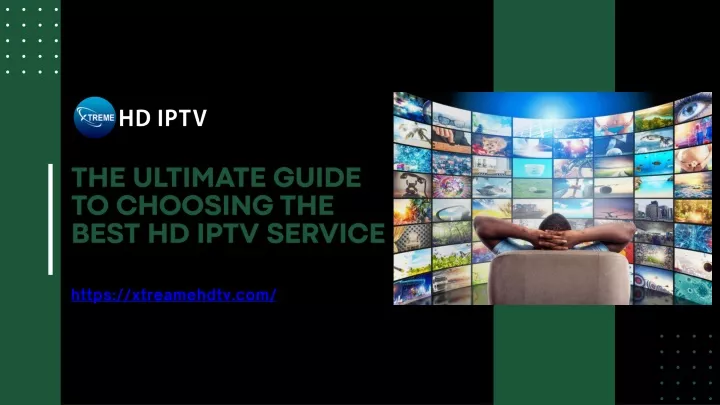 the ultimate guide to choosing the best hd iptv
