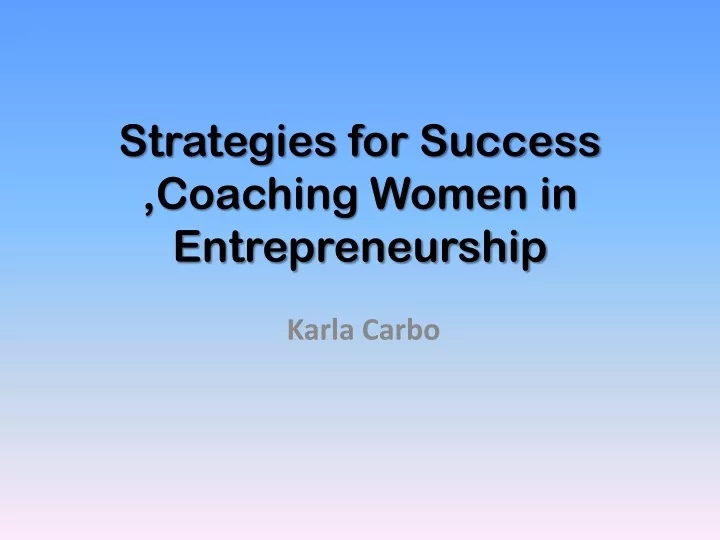 strategies for success coaching women in entrepreneurship