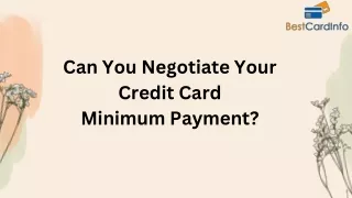 Can You Negotiate Your Credit Card Minimum Payment?