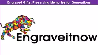 engraved gifts preserving memories for generations