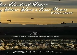 DOWNLOAD BOOK [PDF] One Hundred Years of Water Wars in New Mexico, 1912-2012: A New Mexico Centennial History Series Boo