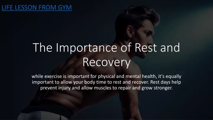 the importance of rest and recovery