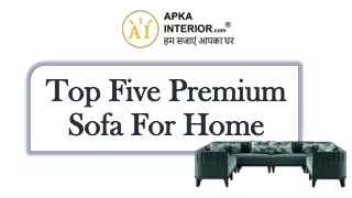 Five Premium Sofas for Your House