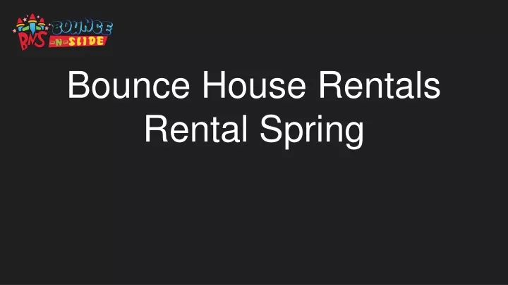 bounce house rentals rental spring