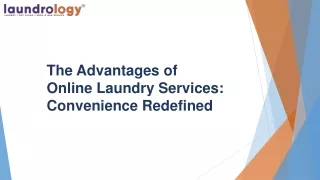 The Advantages of Online Laundry Services Convenience Redefined