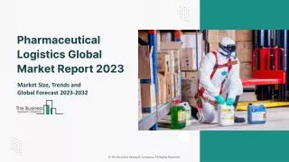 pharmaceutical logistics global market report 2023