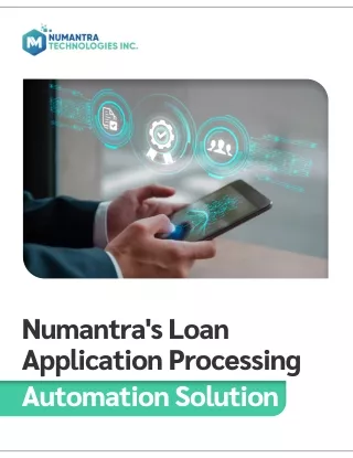 Numantra's Loan Application Processing Automation Solution