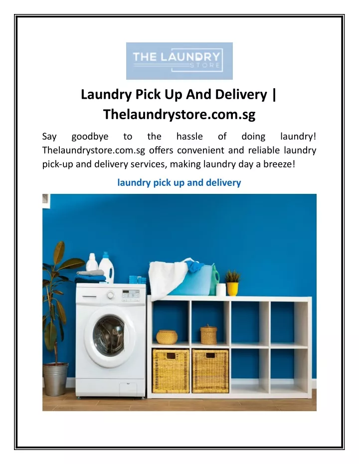 laundry pick up and delivery thelaundrystore