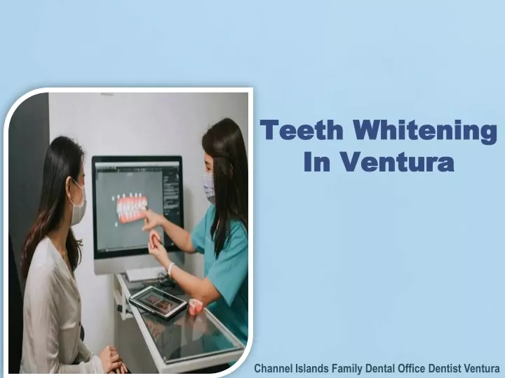 teeth whitening teeth whitening in ventura