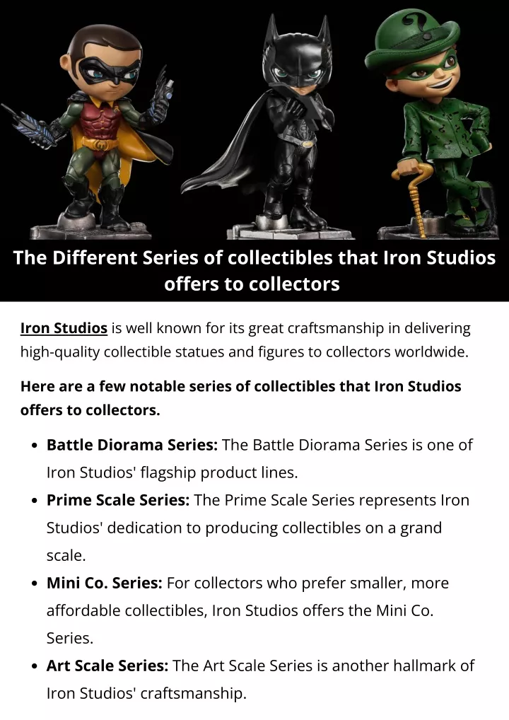 the different series of collectibles that iron