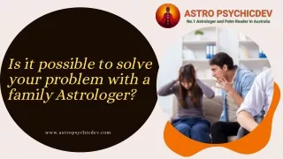 Is it possible to solve your problem with a family astrologer