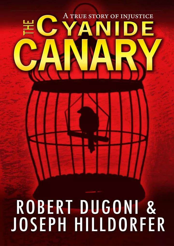 the cyanide canary a true story of injustice