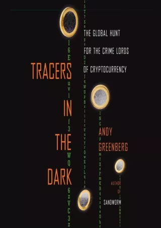 PDF Download Tracers in the Dark: The Global Hunt for the Crime Lords of Cr