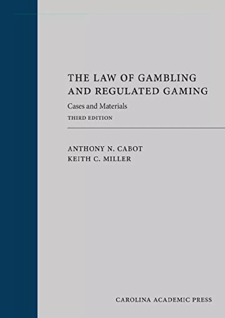 the law of gambling and regulated gaming cases