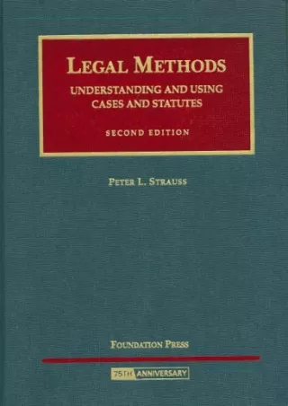 DOWNLOAD [PDF] Strauss' Legal Methods: Understanding and Using Cases and St