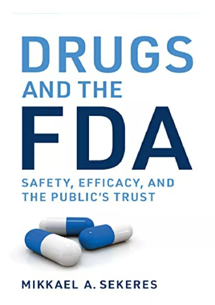 drugs and the fda safety efficacy and the public