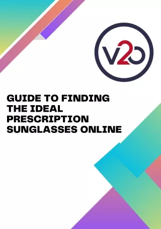 Guide to Finding the Ideal Prescription Sunglasses Online