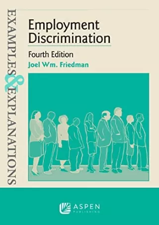 DOWNLOAD [PDF] Employment Discrimination: Fourth Edition (Examples & Explan