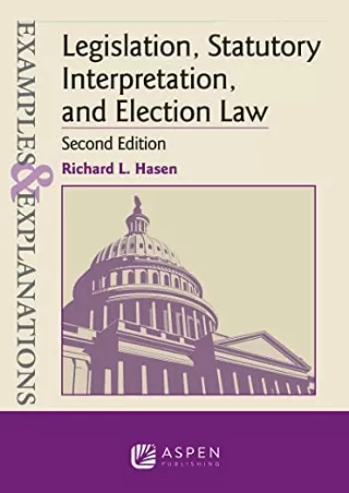 EPUB DOWNLOAD Legislation, Statutory Interpretation, and Election Law (Exam