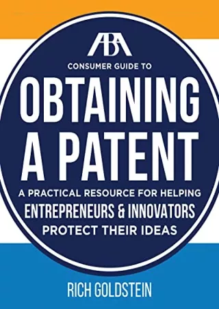 [PDF] DOWNLOAD EBOOK The ABA Consumer Guide to Obtaining a Patent read