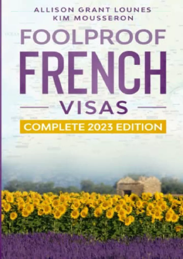 foolproof french visas complete 2023 edition