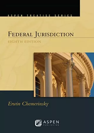 DOWNLOAD [PDF] Aspen Treatise for Federal Jurisdiction free