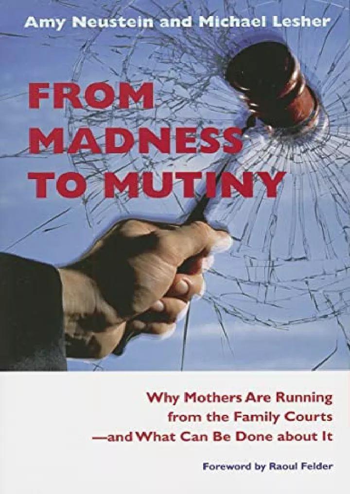 from madness to mutiny why mothers are running