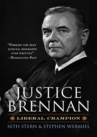 [PDF] DOWNLOAD FREE Justice Brennan: Liberal Champion ebooks