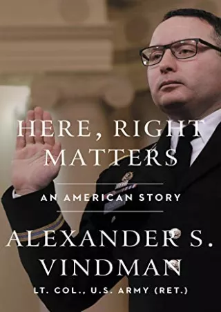 READ [PDF] Here, Right Matters: An American Story read