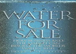 DOWNLOAD️ FREE (PDF) Water for Sale: How Business and the Market Can Resolve the World's Water Crisis