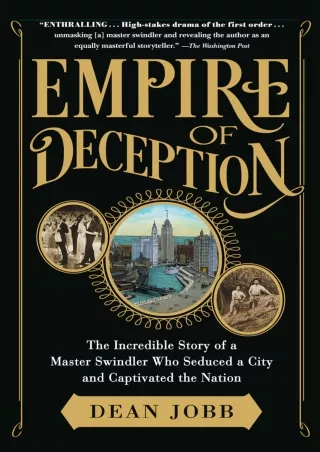 PDF KINDLE DOWNLOAD Empire of Deception: The Incredible Story of a Master S