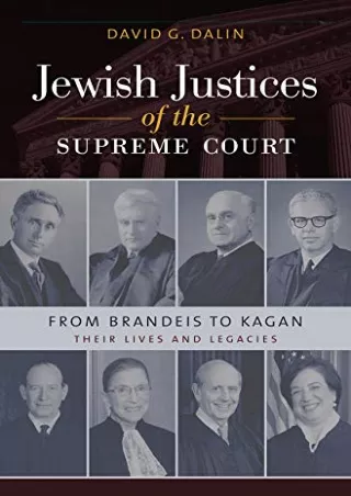 PDF KINDLE DOWNLOAD Jewish Justices of the Supreme Court: From Brandeis to