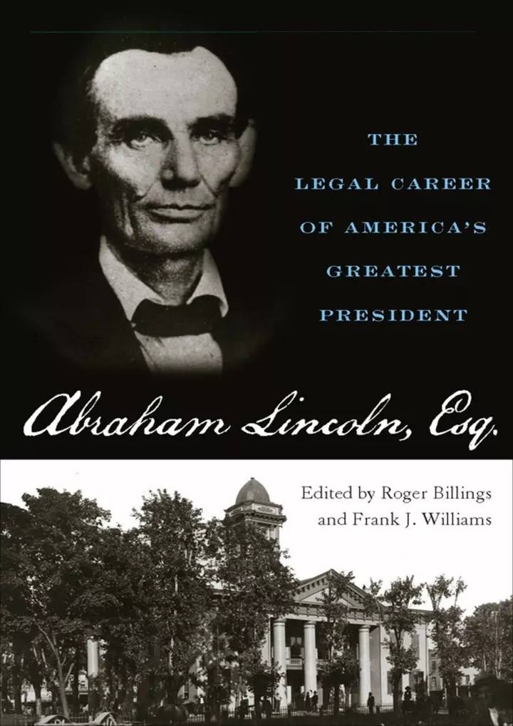 abraham lincoln esq the legal career of america