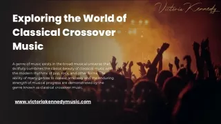 Exploring the World of Classical Crossover Music