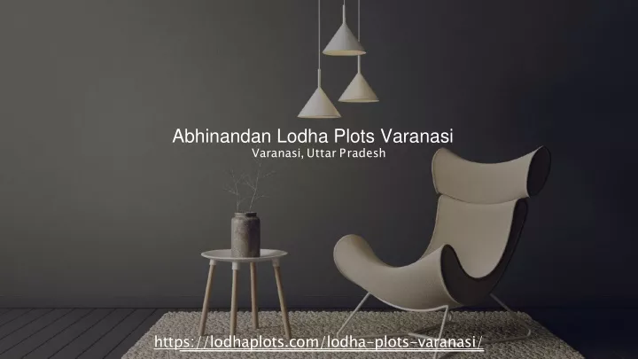 abhinandan lodha plots varanasi v a r a n a s i u tt a r p r a d e s h