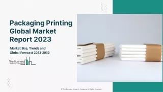 packaging printing global market report 2023