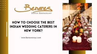 How To Choose The Best Indian Wedding Caterers in New York?