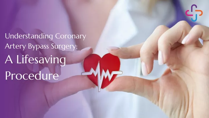 understanding coronary artery bypass surgery