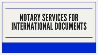Notary Services for International Documents