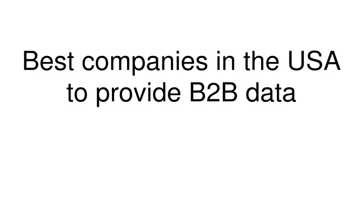 best companies in the usa to provide b2b data