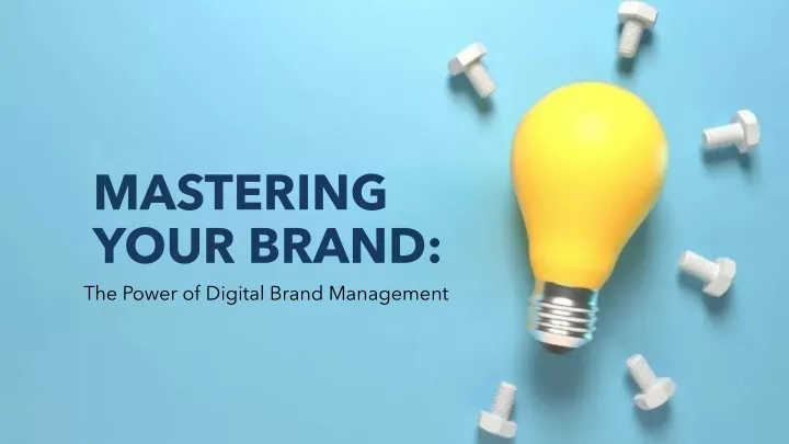 mastering your brand
