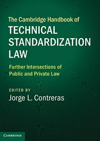Full DOWNLOAD The Cambridge Handbook of Technical Standardization Law: Volume 2: Further