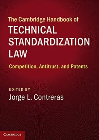 Read Ebook Pdf The Cambridge Handbook of Technical Standardization Law: Competition,