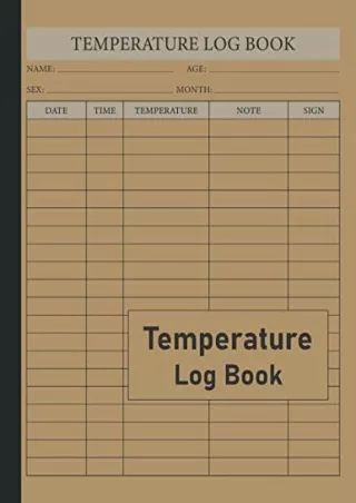 Download [PDF] Temperature Log Book: Simple Body Temperature Log Book and Medical Tracker