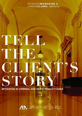get [PDF] Download Tell the Client's Story: Mitigation in Criminal and Death Penalty Cases