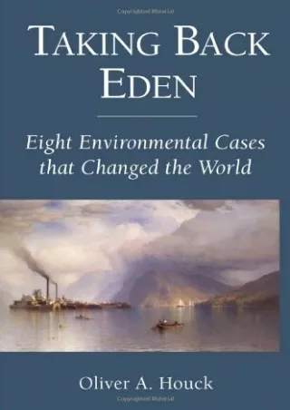 Read online  Taking Back Eden: Eight Environmental Cases that Changed the World