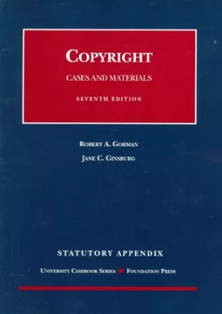 Read ebook [PDF] Copyright Cases and Materials: Supplement And Statutory Appendix 2006